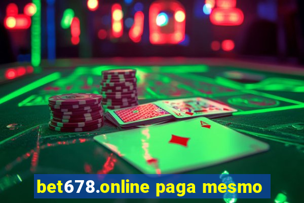 bet678.online paga mesmo